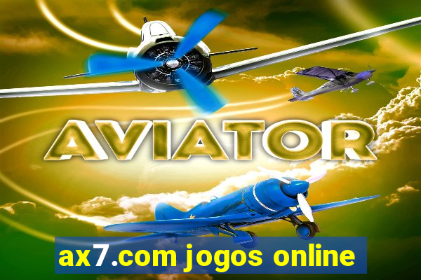 ax7.com jogos online